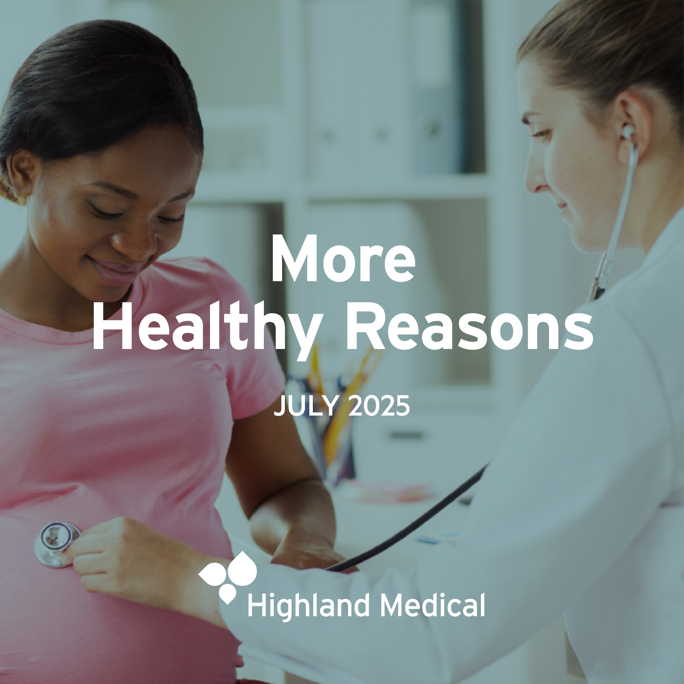 More Healthy Reasons July 2025